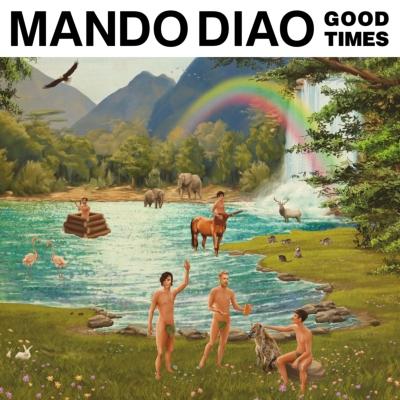 Good Times (アナログレコード) : Mando Diao | HMV&BOOKS online 