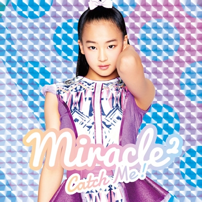 新品 miracle2 Catch Me! フウカ ソロジャケット盤 Catch Me!【フウカ盤】 | miracle2（ミラクルミラクル） from