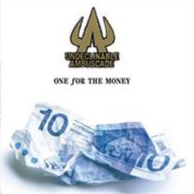 One For The Money (アナログレコード) : Undeclinable Ambuscade