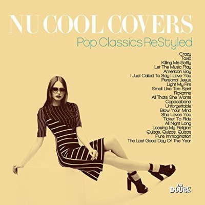 Nu Cool Covers: Pop Classics Restyled | HMV&BOOKS online - IRM1573