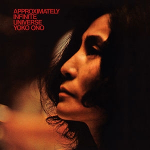 Approximately Infinite Universe (2枚組アナログレコード) : Yoko Ono