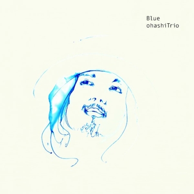 Blue (アナログレコード/7インチシングル付き) : 大橋トリオ ...