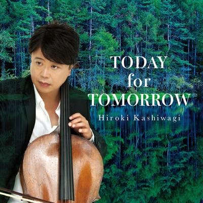 TODAY for TOMORROW : 柏木広樹 | HMV&BOOKS online - HUCD-10252