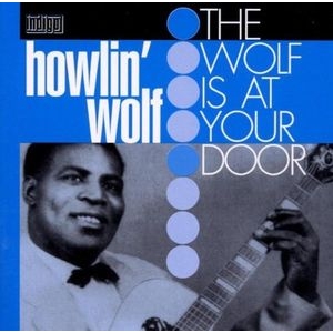 Wolf At Your Door (180g) : Howlin' Wolf | HMV&BOOKS Online - 5946285