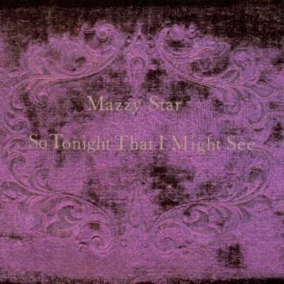 So Tonight That I Might See : Mazzy Star | HMV&BOOKS online - 5753757