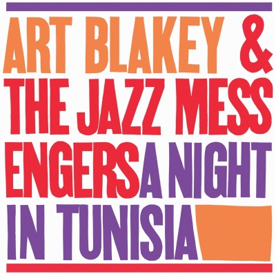 Night In Tunisia : Art Blakey / Jazz Messengers | HMV&BOOKS online