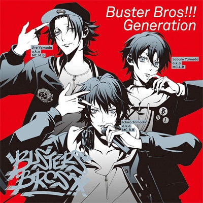 Buster Bros!!! Generation ＜ヒプノシスマイク -Division Rap Battle