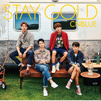 STAY GOLD 【初回限定盤Ａ】 (CD+DVD) : CNBLUE | HMV&BOOKS online