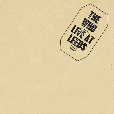 Live At Leeds (アナログレコード) : The Who | HMV&BOOKS online 