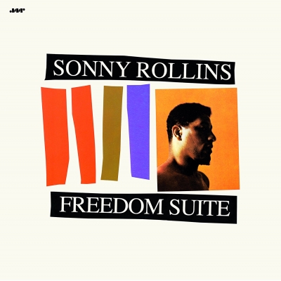 Freedom Suite (180グラム重量盤アナログレコード) : Sonny Rollins