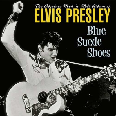 Blue Suede Shoes : Elvis Presley | HMV&BOOKS online - 74278182