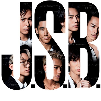 J.S.B.HAPPINESS : 三代目 J SOUL BROTHERS from EXILE TRIBE 