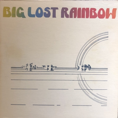 中古:盤質B】 Big Lost Rainbow : Big Lost Rainbow | HMV&BOOKS online - XPL1051