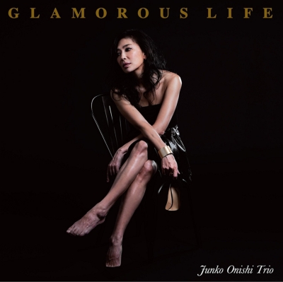 Glamorous Life (アナログレコード) : 大西順子 | HMV&BOOKS online