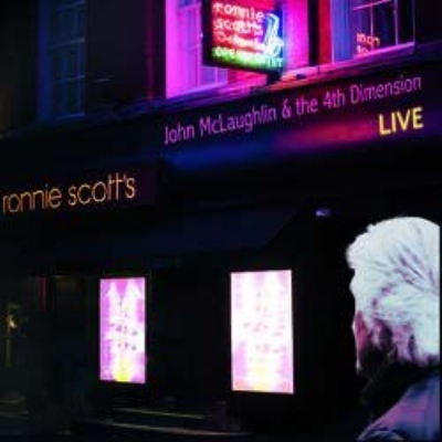 Live At Ronnie Scott's : John Mclaughlin / 4th Dimension