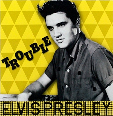 Trouble : Elvis Presley | HMV&BOOKS online - 307