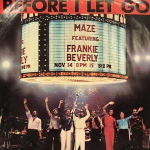 洋楽 Maze Franky Beverly Before I Let Go Before I Let Go : Maze Featuring Frankie Beverly | HMV&BOOKS