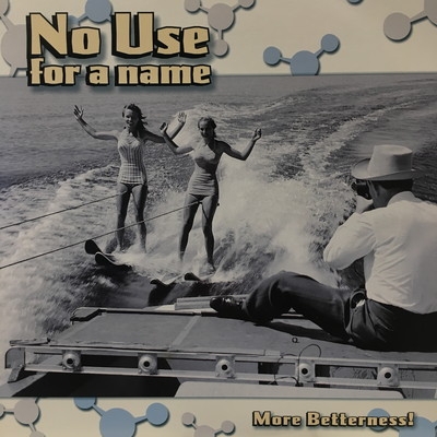 中古:盤質B】 More Betterness! : No Use For A Name | HMV&BOOKS 