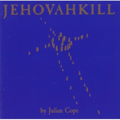 Jehovahkill : Julian Cope | HMV&BOOKS online - 5792092