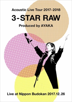 Acoustic Live Tour  ～3 STAR RAW～DVD : 絢香