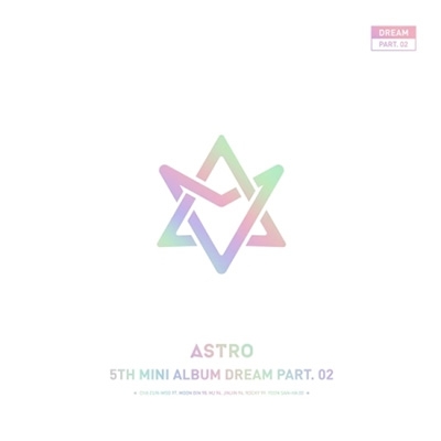 5th Mini Album: Dream Part.02 【With Ver.】 : ASTRO (Korea 