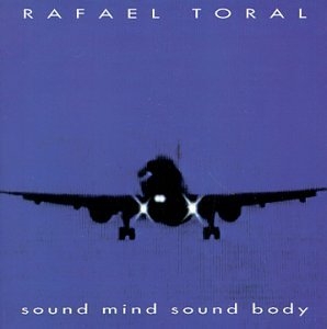 Sound Mind Sound Body : Rafael Toral | HMV&BOOKS online - 701
