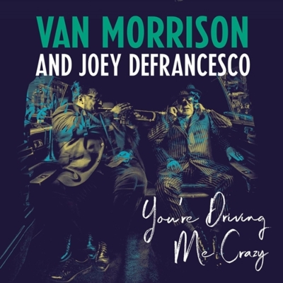 ヴァン・モリソン You're Driving Me Crazy : Van Morrison | HMV&BOOKS online