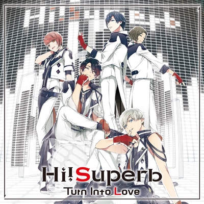 Turn Into Love 【特装盤】 : Hi!Superb | HMV&BOOKS online - USSW-105