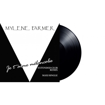 Je T'aime Melancolie (Maxi 45 Tours) : Mylene Farmer (ミレーヌ
