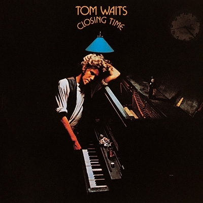 Closing Time ＜2018リマスター＞（紙ジャケット） : Tom Waits