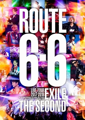 EXILE THE SECOND LIVE TOUR 2017-2018 “ROUTE 6・6” : EXILE THE 