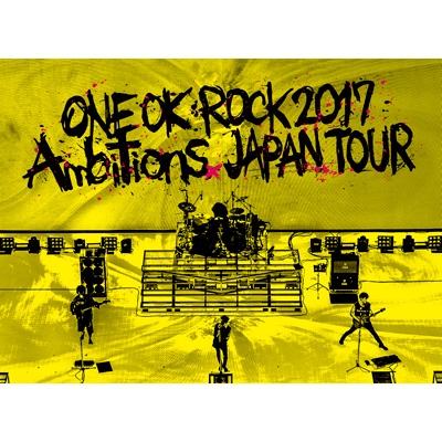 LIVE Blu-ray 「ONE OK ROCK 2017 “Ambitions” JAPAN TOUR」 : ONE OK 