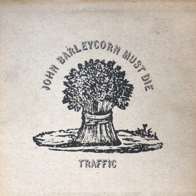 中古:盤質B】 John Barleycorn Must Die : Traffic | HMV&BOOKS online