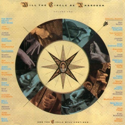 Will The Circle Be Unbroken Vol.2 : Nitty Gritty Dirt Band