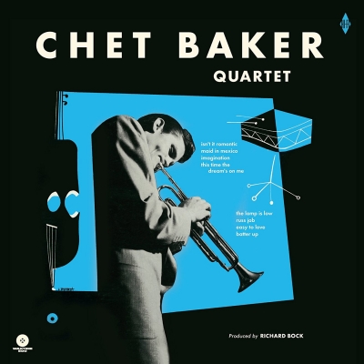 Chet Baker Quartet (180グラム重量盤レコード/waxtime500) : Chet