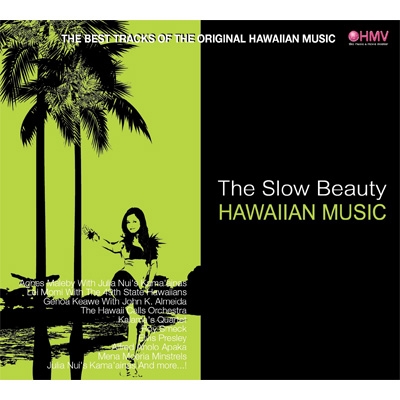 HMV限定盤】 Slow Beauty: HAWAIIAN MUSIC (2CD) | HMV&BOOKS online - STLLFH003