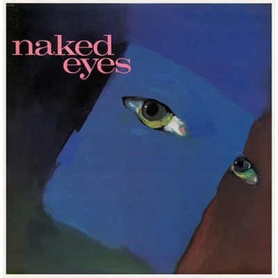 Naked Eyes (2018 Remaster) : Naked Eyes | HMV&BOOKS online ...
