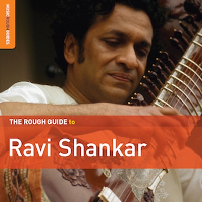 Rough Guide To Ravi Shankar (Second Edition) : Ravi Shankar