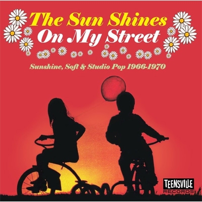Sun Shines On My Street Sunshine, Soft & Studio Pop 1966-1970: 陽