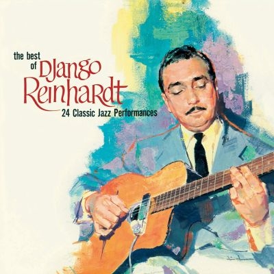 Best Of Django Reinhardt 24 Classic Jazz Performances : Django