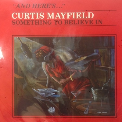 中古:盤質B】 Something To Believe In : Curtis Mayfield | HMV&BOOKS 