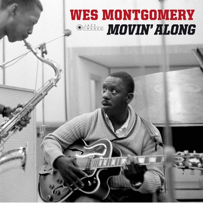 Movin Along (180グラム重量盤レコード/Jazz Images) : Wes Montgomery