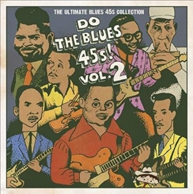 Do The Blues 45s Vol 2 ドゥ ザ ブルース 18 レコードの日 限定盤 アナログレコード Hmv Books Online Thlp 544