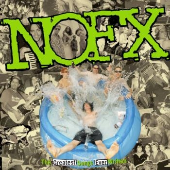 NOFX Greatest Songs Ever Written レコード Greatest Songs Ever Written (2枚組アナログレコード/Epitaph) : NOFX