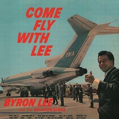 洋楽 Byron Lee, Dragonaires Come Fly With Lee Come Fly With Lee : Byron Lee / Dragonaires | HMV&BOOKS online - 19