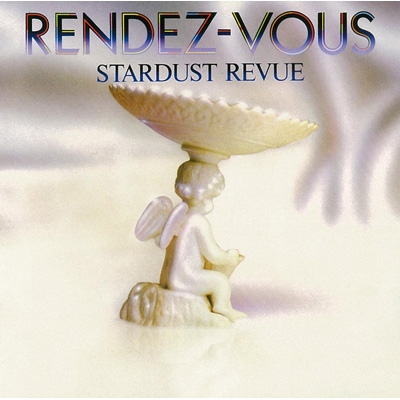 RENDEZ-VOUS STARDUST REVUE スターダストレビュー 美品 RENDEZ-VOUS (UHQCD) : スターダスト☆レビュー | HMV&BOOKS online