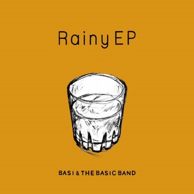 Rainy EP (アナログレコード) : BASI & THE BASIC BAND | HMV&BOOKS 