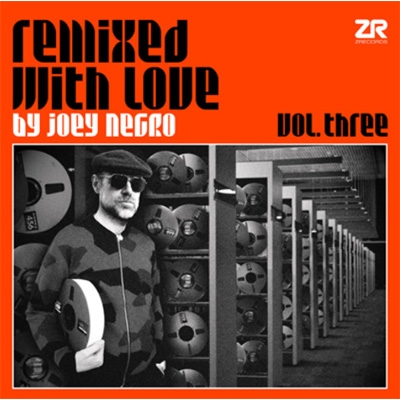 Joey Negro / Remixed With Love By Joey Negro Vol.3 : Joey Negro 