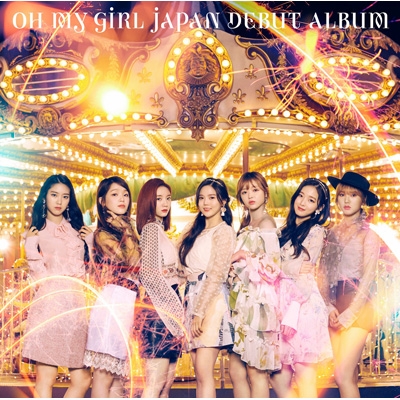 OH MY GIRL JAPAN DEBUT ALBUM 【初回限定盤A】 (CD+DVD) : OH MY GIRL