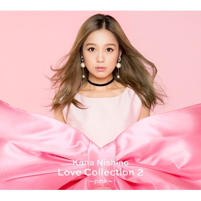 Love Collection 2 ～pink～【初回生産限定盤】(+DVD) : 西野カナ | HMVu0026BOOKS online -  SECL-2355/6